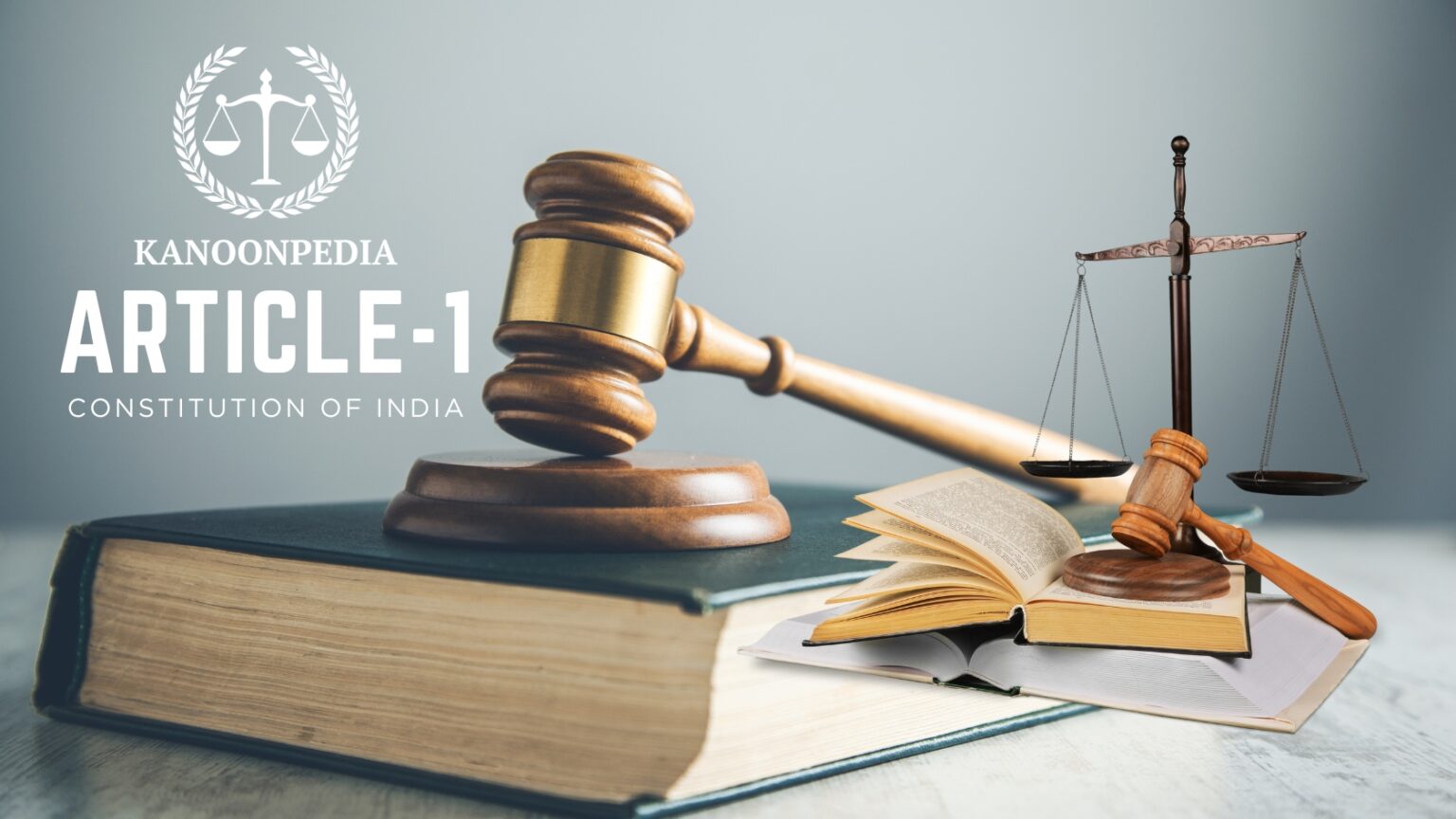 Article 1 of Constitution of India: India's Identity and Unity