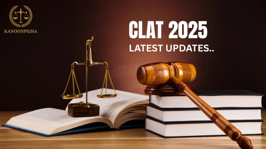 CLAT Updates 2025