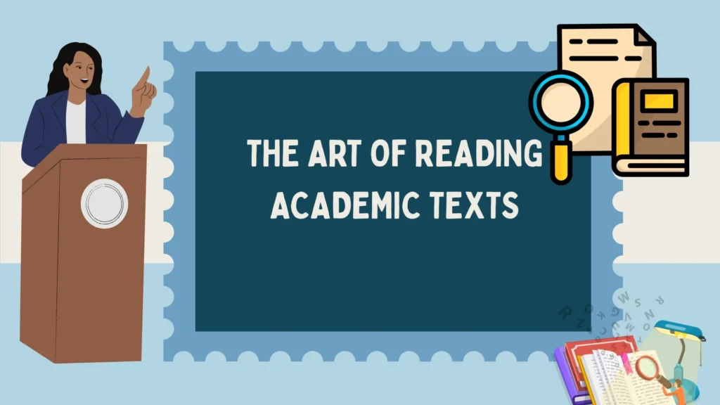 the art of reading academic texts