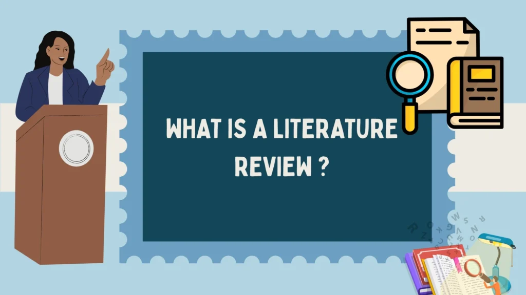 What is a literature review?