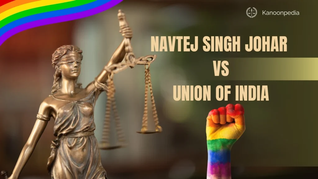 Navtej Singh Johar vs Union of India