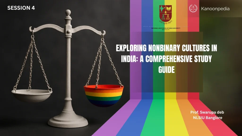 Exploring Nonbinary Cultures in India: A Comprehensive Study Guide
