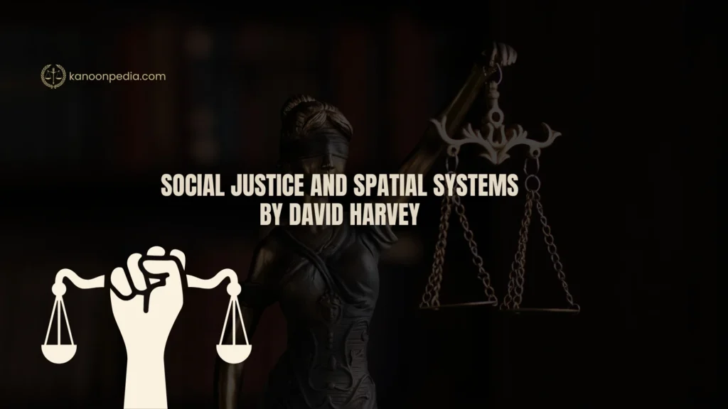 Social Justice and Spatial Systems