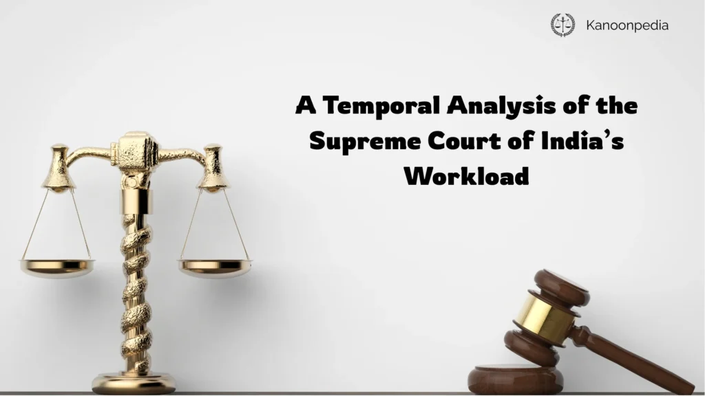 Analysis of the Supreme Court of India's workload