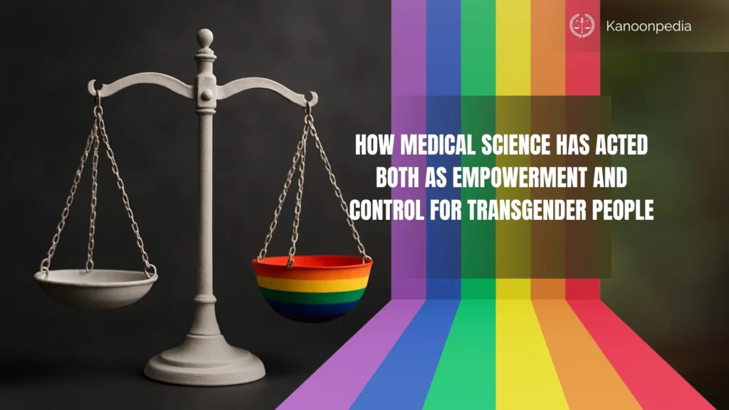 How Medical Science Has Acted Both as Empowerment and Control for Transgender People