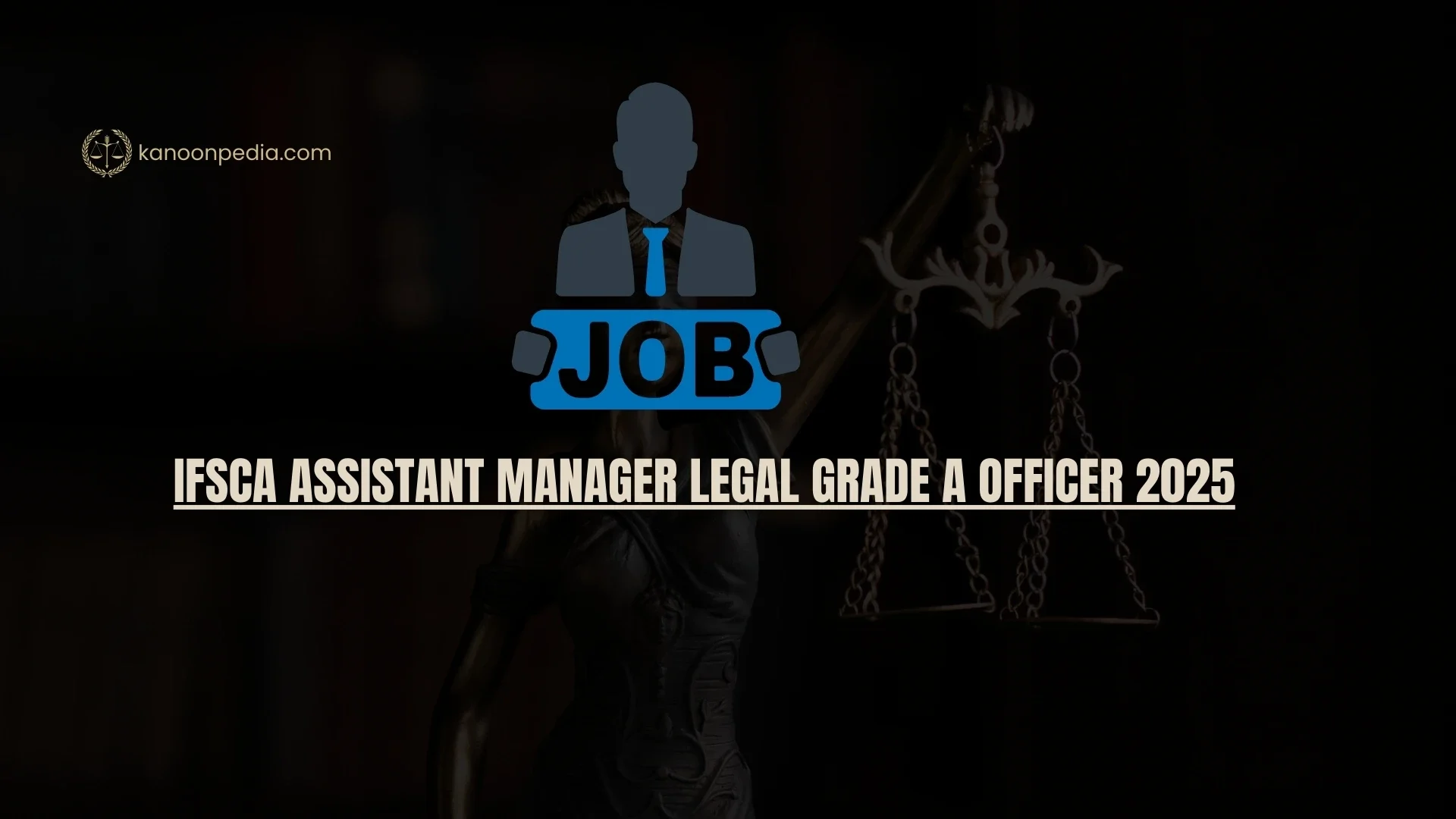 IFSCA Assistant Manager Legal Grade A Officer 2025: Complete ...