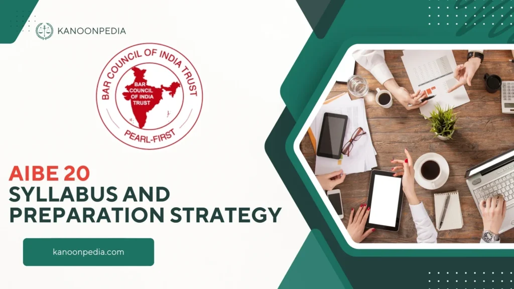 AIBE 20 Syllabus and Preparation Strategy